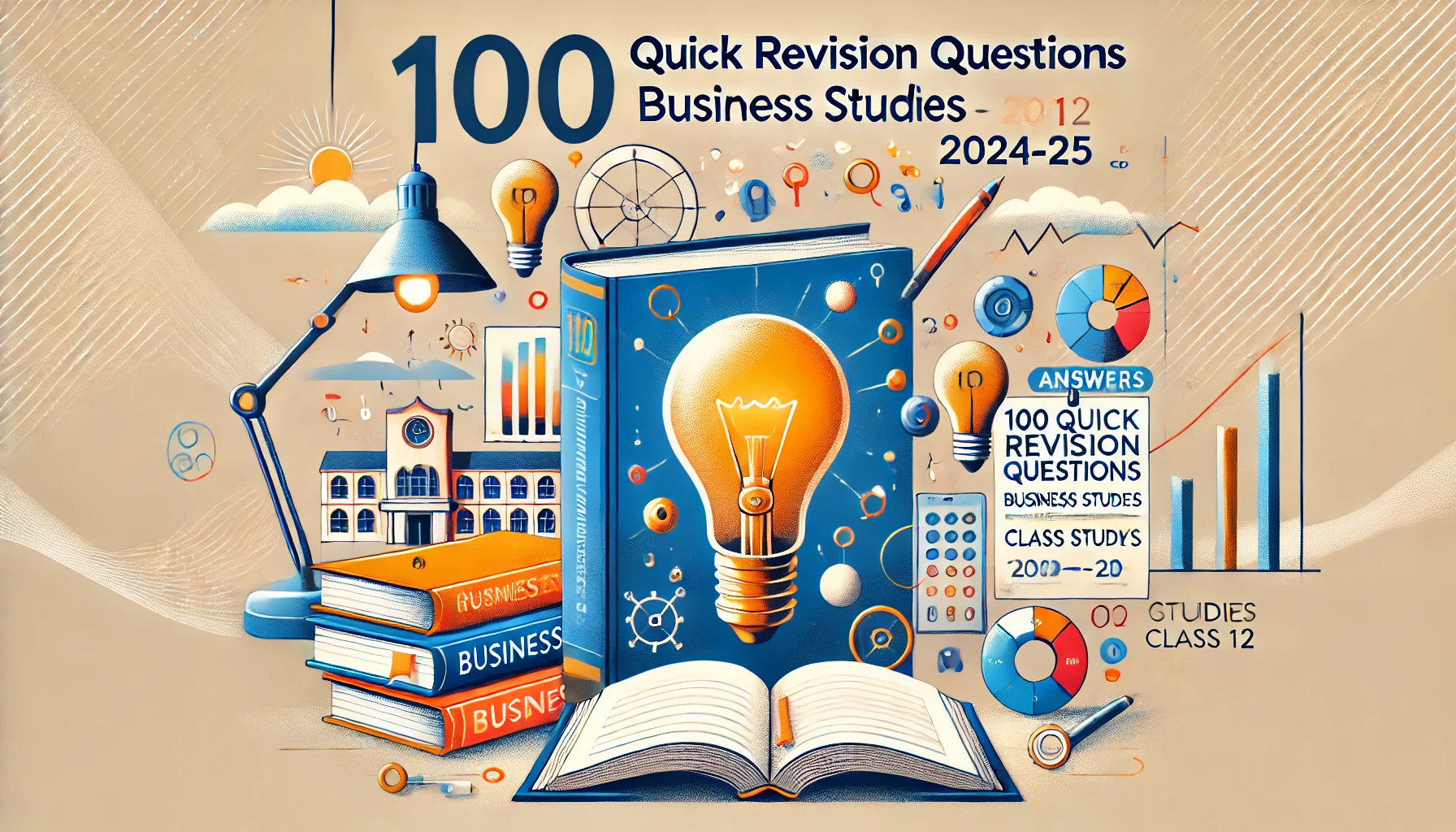 100 Quick Revision Questions and Answers for CBSE Class 12th Business Studies (2024-25)