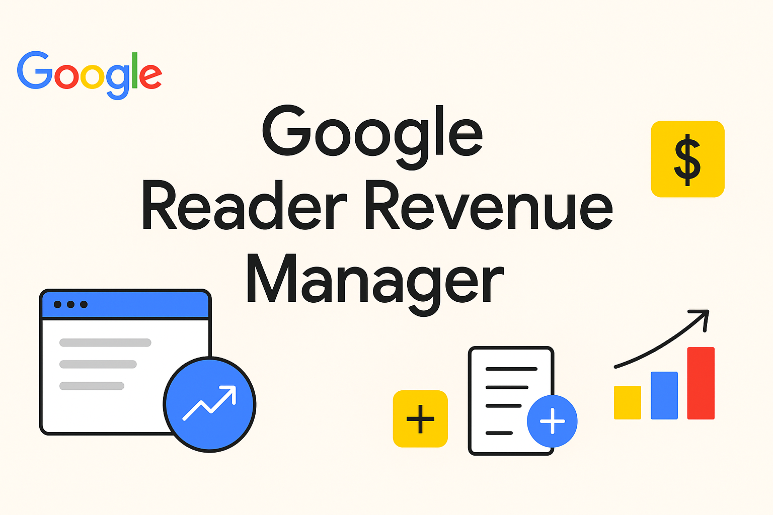 Google Reader Revenue Manager: Empowering Publishers in the Digital Era
