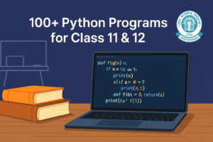 python-programs-class-11-12-cbse-practical-file