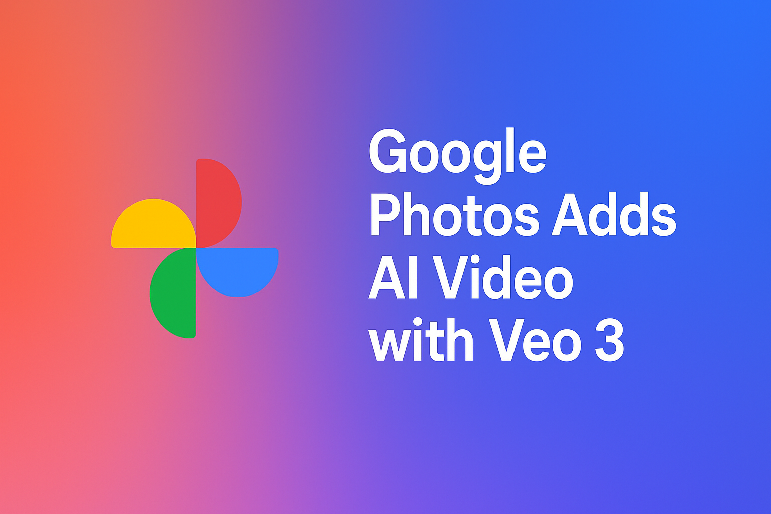Google Photos Adds AI Video with Veo 3