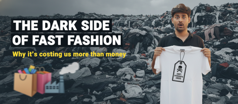 The Dark Side of Fast Fashion: Why it’s costing us more than money