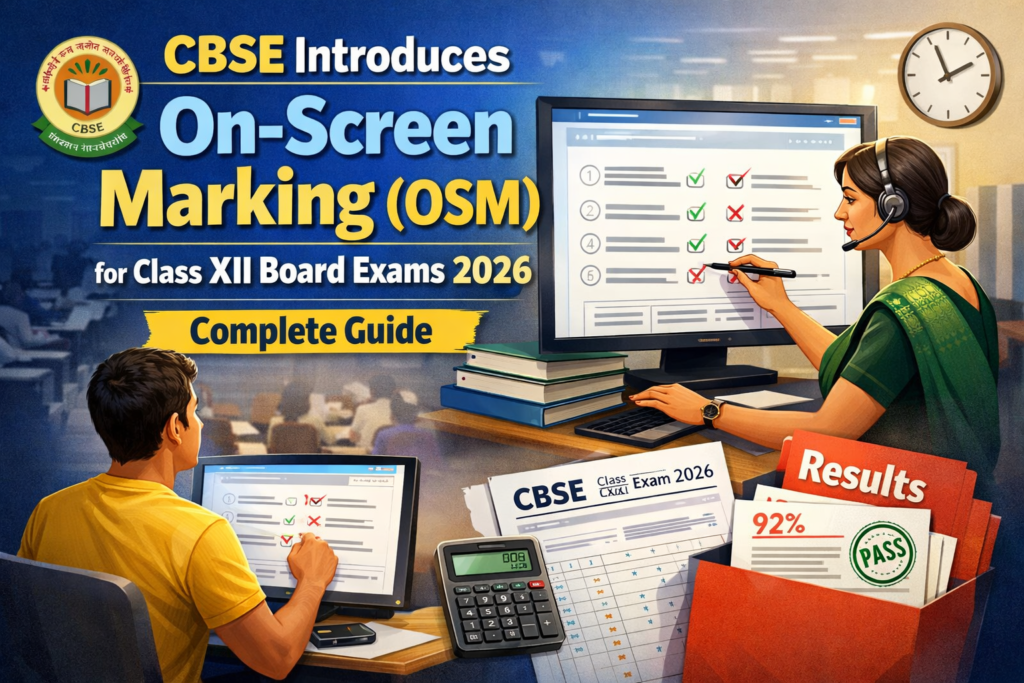 CBSE On-Screen Marking (OSM) 2026: Complete Guide for Class XII Board Exams | Requirements & Process