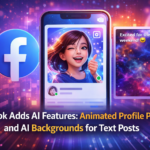 Facebook AI Features 2026: Animated Profile Photos and AI Backgrounds for Posts
